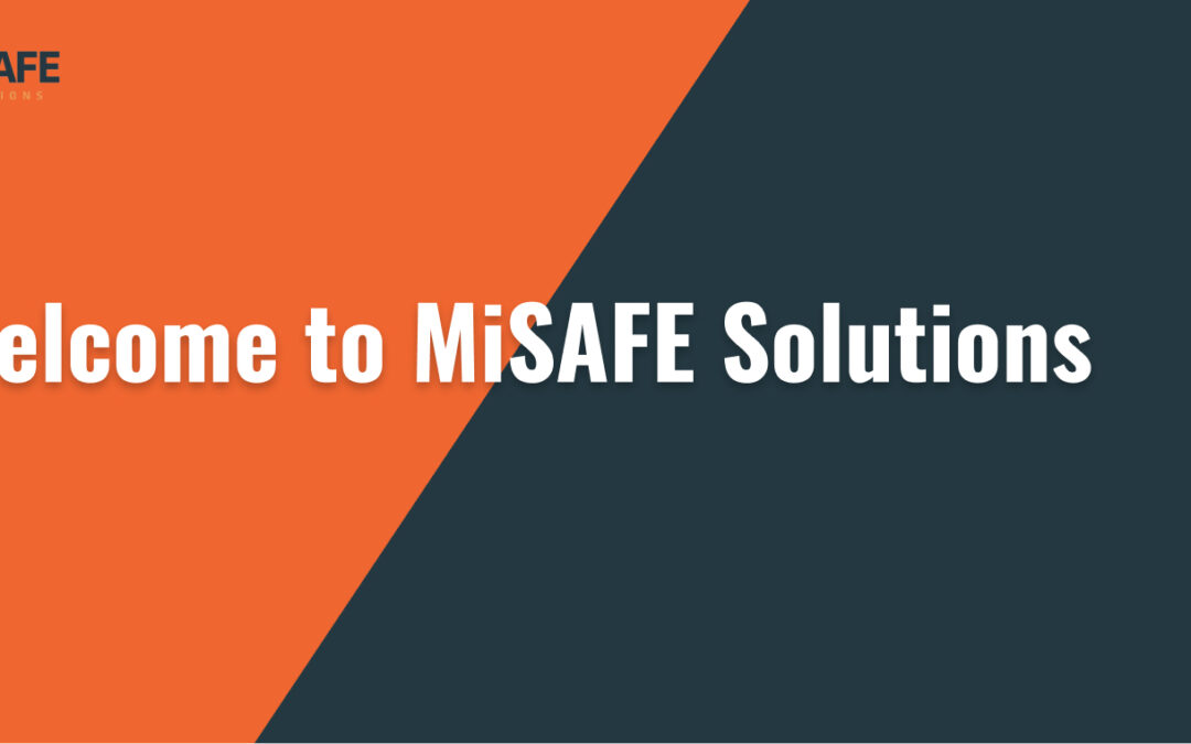 Welcome to MiSAFE Solutions