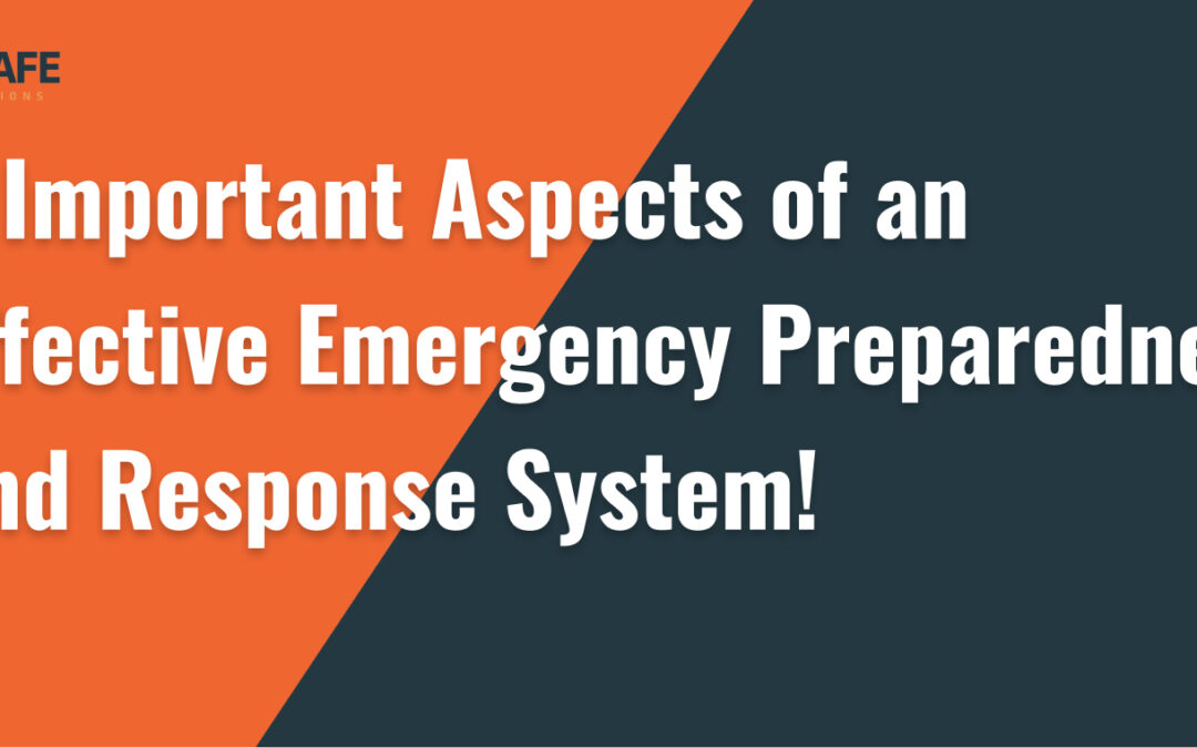 5 Important Aspects of an Effective Emergency Preparedness and Response System!