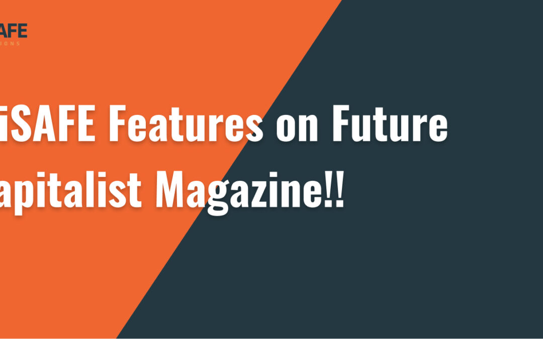 MiSAFE Features on Future Capitalist Magazine!!