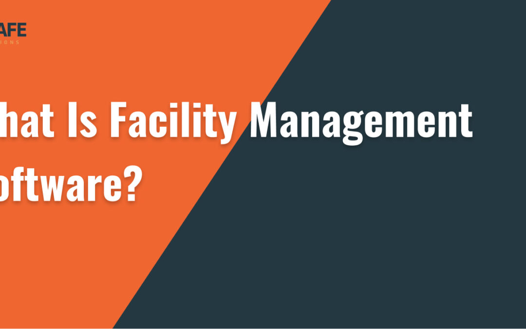 What Is Facility Management Software